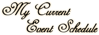 My Current Event Schedule